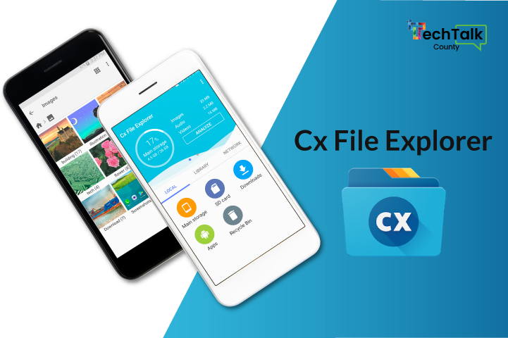 Best Android File Managers- Cx File Explorer